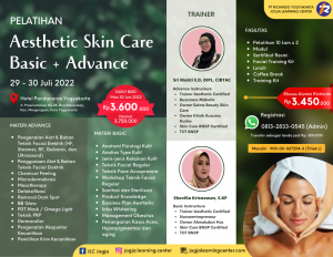 Pelatihan Kursus Aesthetic Skin Care Basic & Advance Bulan Juli 2022
