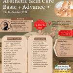 Pelatihan Kursus Aesthetic Skin Care Basic & Advance Bulan Oktober 2022
