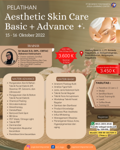 Pelatihan Kursus Aesthetic Skin Care Basic & Advance Bulan Oktober 2022